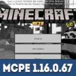 Майнкрафт ПЕ 1.16.0.67