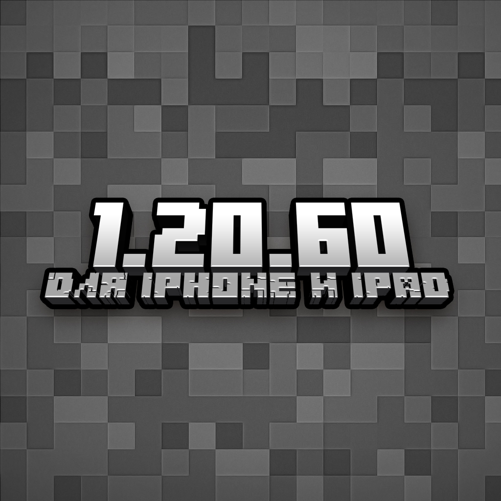 Скачать Minecraft PE 1.20.60 (для iOS) IPA