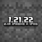 Minecraft PE 1.21.22 (для iOS)